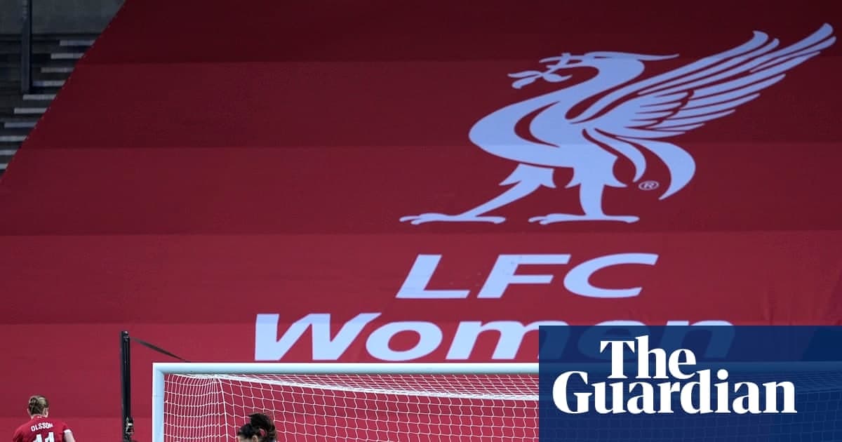 利物浦女足工资低于董事薪酬，母公司扶持成关键